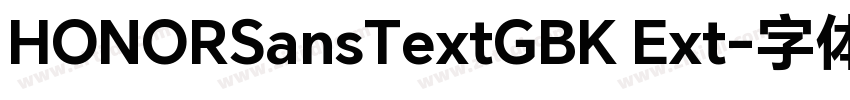 HONORSansTextGBK Ext字体转换